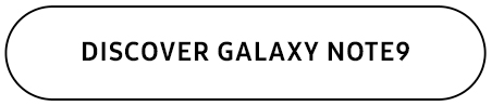 DISCOVER GALAXY NOTE9